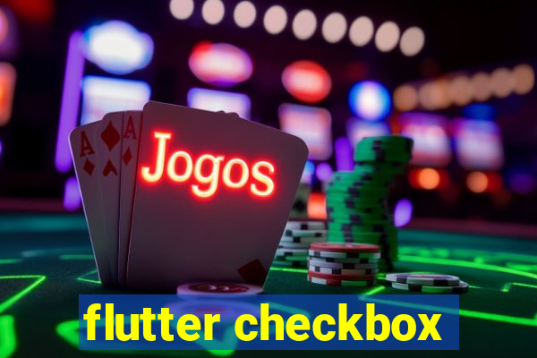 flutter checkbox