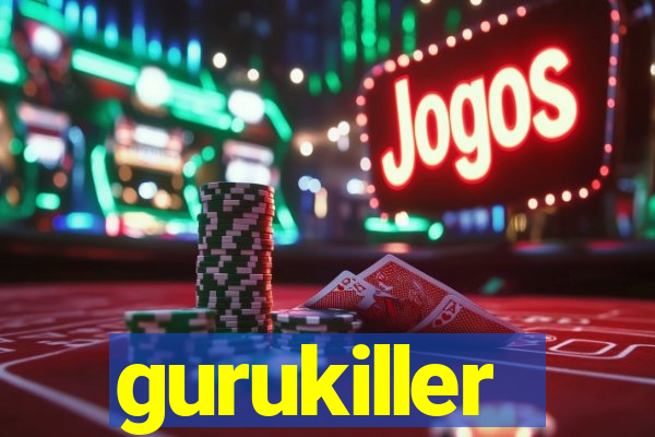 gurukiller