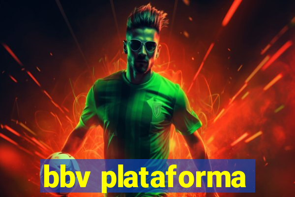 bbv plataforma