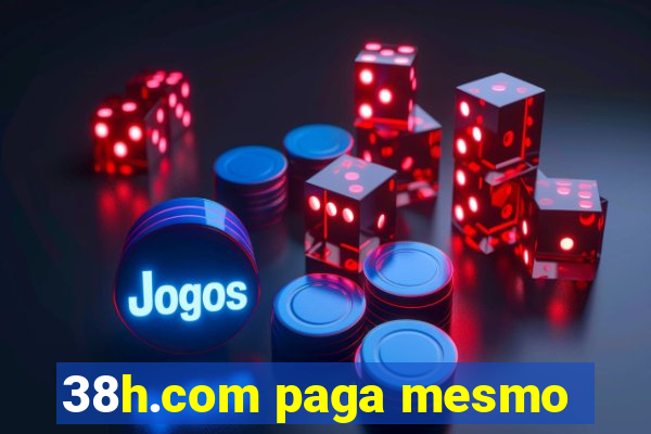 38h.com paga mesmo