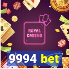 9994 bet