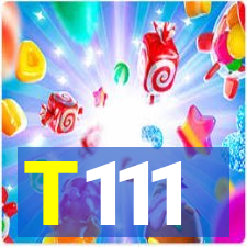 T111