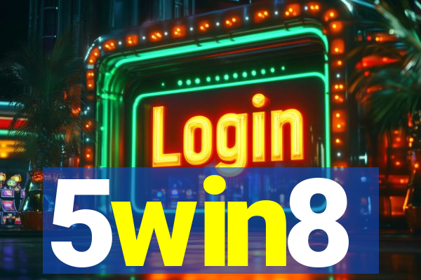 5win8