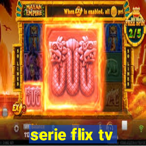 serie flix tv