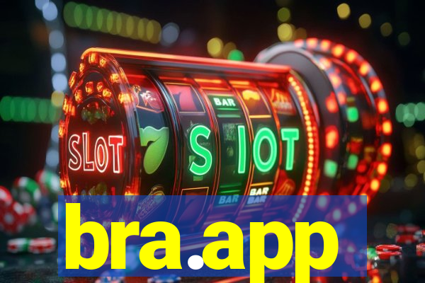 bra.app