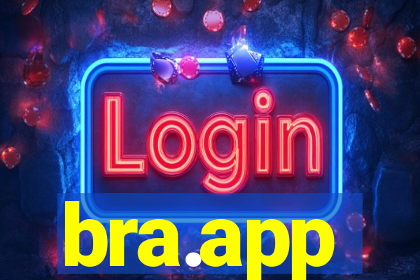 bra.app