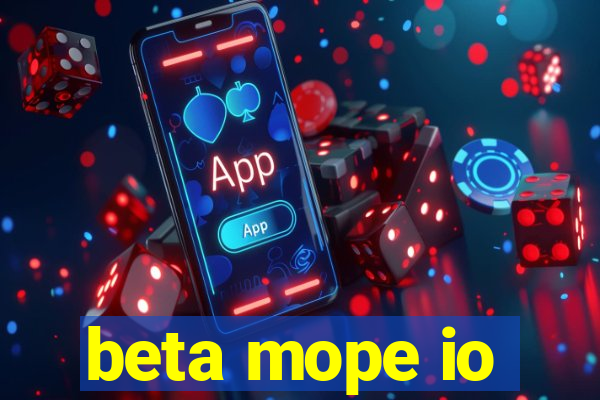 beta mope io