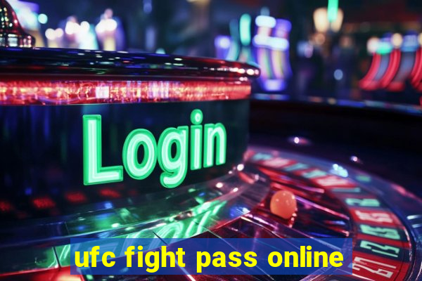 ufc fight pass online