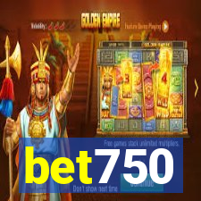 bet750