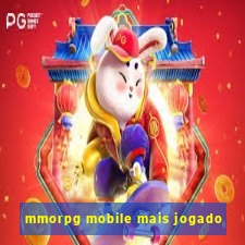 mmorpg mobile mais jogado