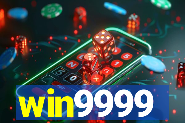 win9999