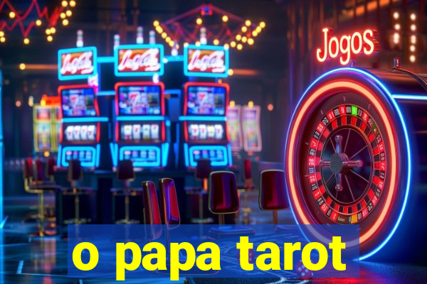 o papa tarot