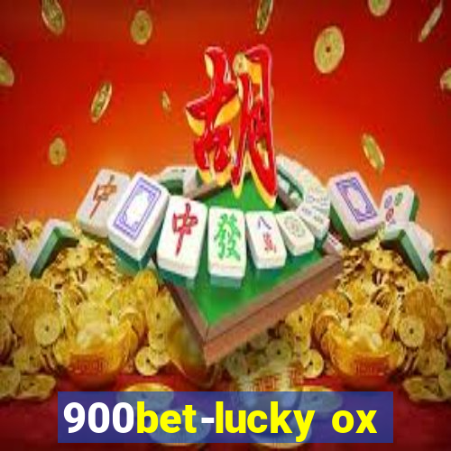 900bet-lucky ox