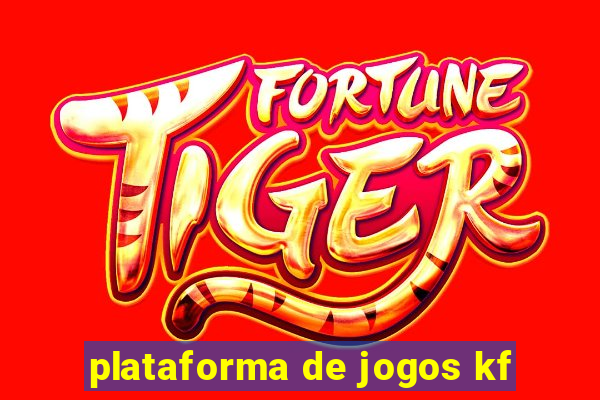 plataforma de jogos kf