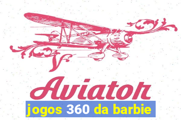 jogos 360 da barbie