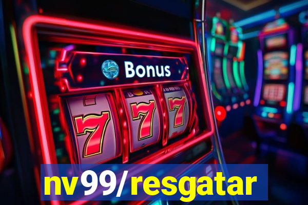 nv99/resgatar