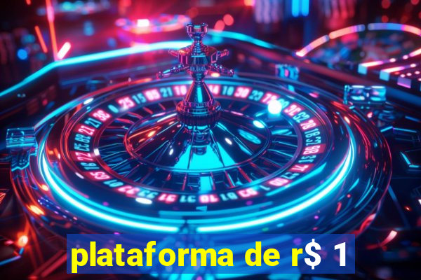 plataforma de r$ 1