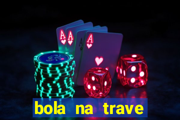 bola na trave betano como funciona