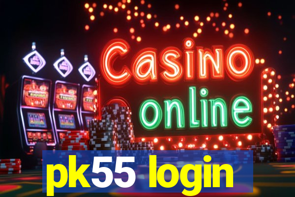 pk55 login