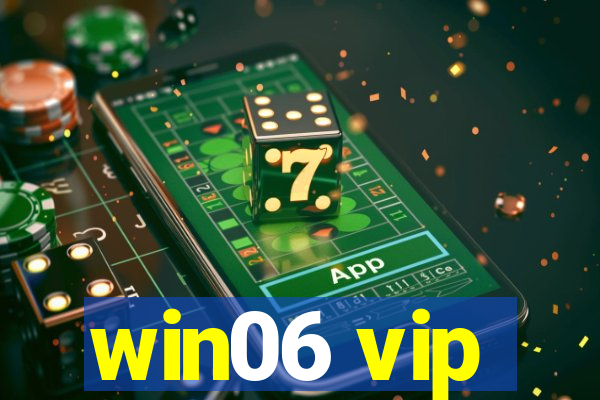 win06 vip