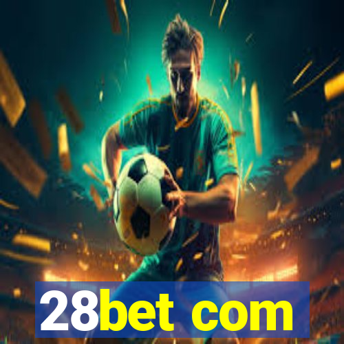 28bet com