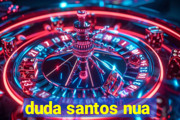 duda santos nua