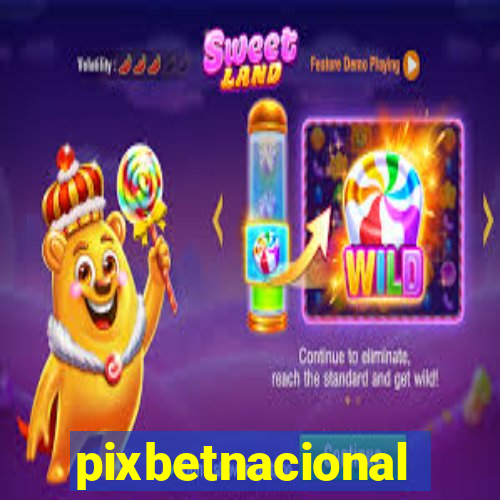 pixbetnacional