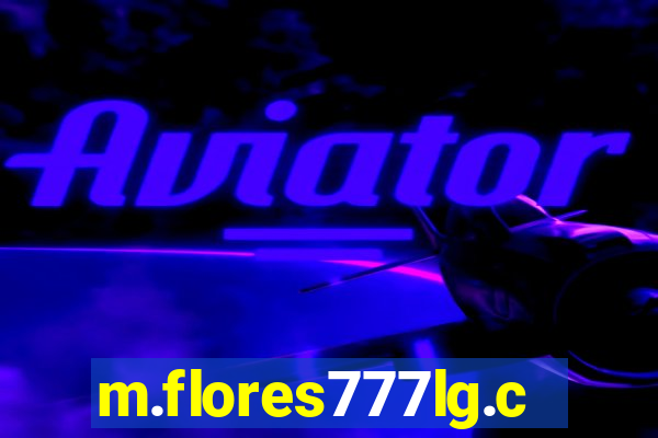 m.flores777lg.com