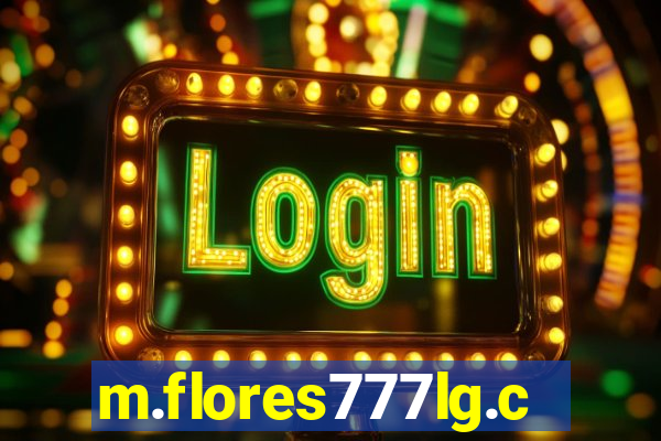 m.flores777lg.com