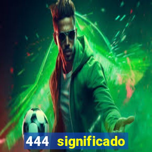 444 significado hora espejo