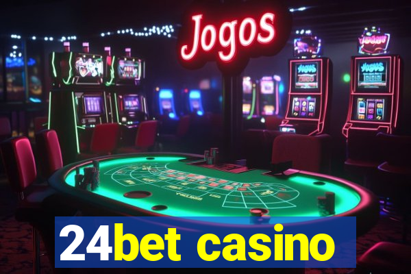 24bet casino