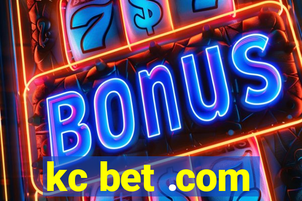 kc bet .com