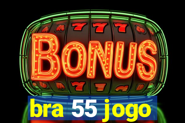 bra 55 jogo