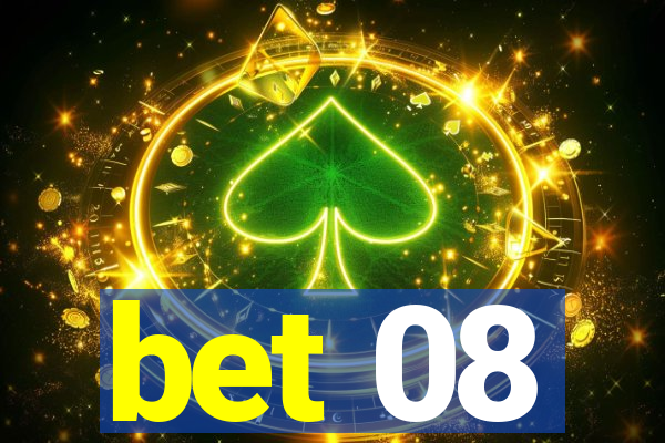 bet 08