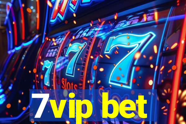 7vip bet