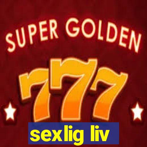 sexlig liv