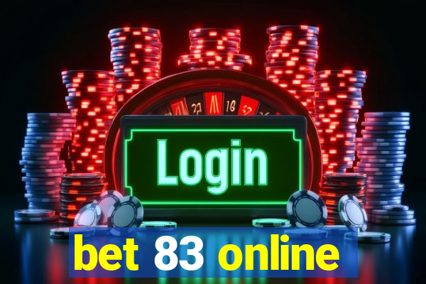 bet 83 online