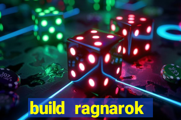 build ragnarok history reborn 1x