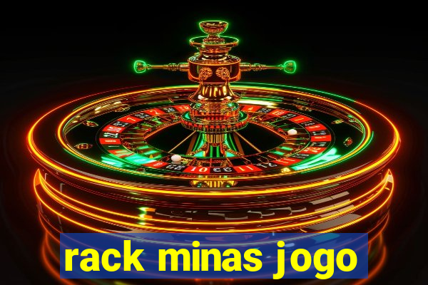 rack minas jogo