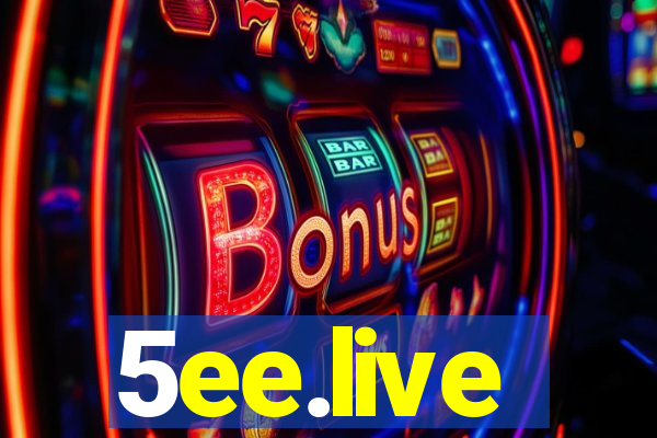 5ee.live