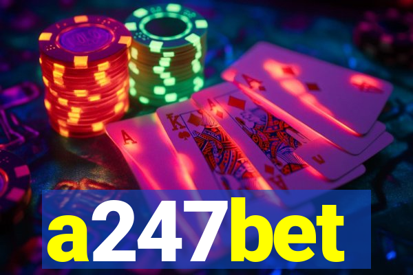 a247bet