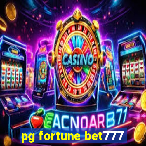 pg fortune bet777