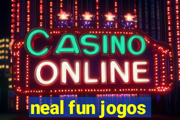 neal fun jogos