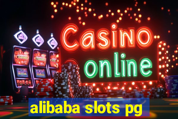 alibaba slots pg