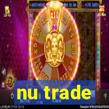 nu trade