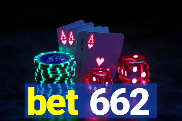 bet 662