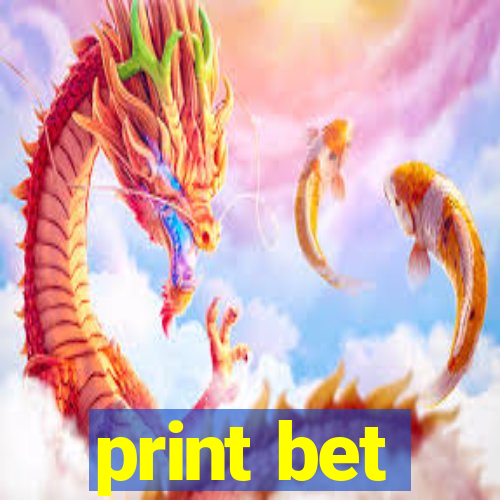 print bet