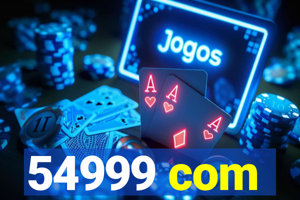 54999 com