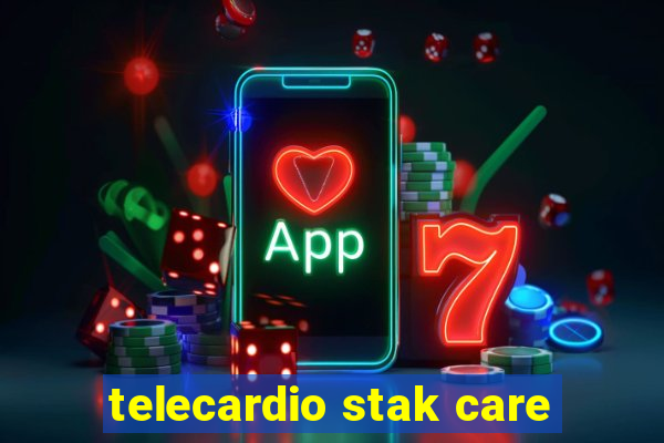 telecardio stak care