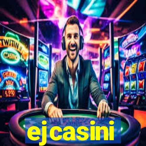 ejcasini